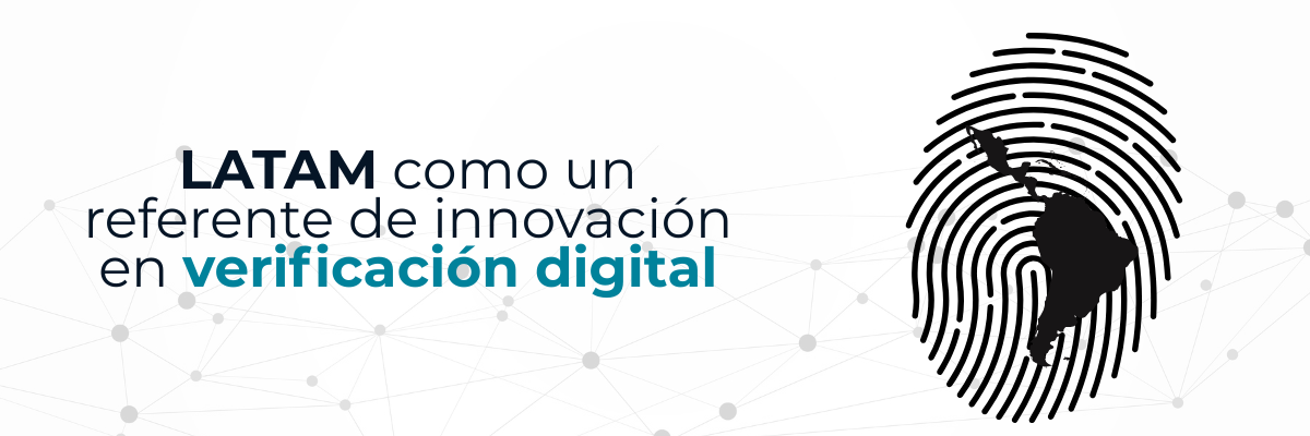 verificación digital en LATAM